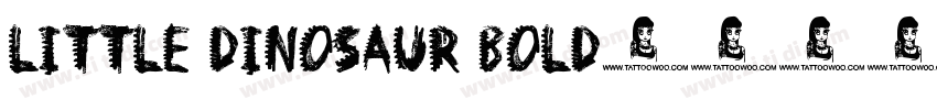 Little Dinosaur Bold字体转换